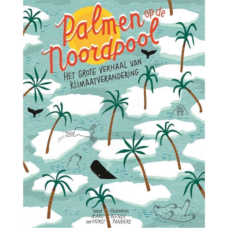Leesboek Palmen op de Noordpool | Groep 7-8 | Kinderboekenweek 2022