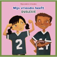 Leesboek Mijn vriendin heeft dyslexie | Bijzondere vrienden