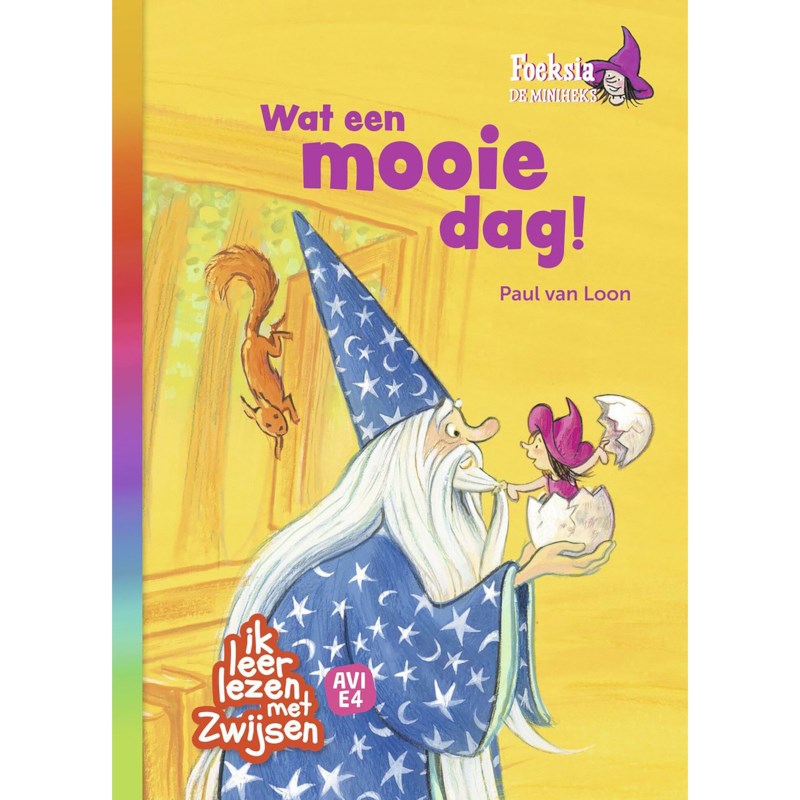Leesboek Wat een mooie dag! | Ik leer lezen met Zwijsen | AVI E4