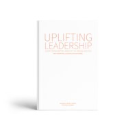 Uplifting Leadership