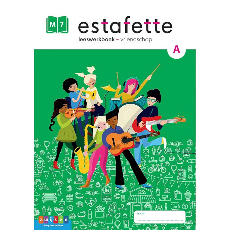 Leerwerkboek M7 A | Groep 7 | Estafette | Versie 3
