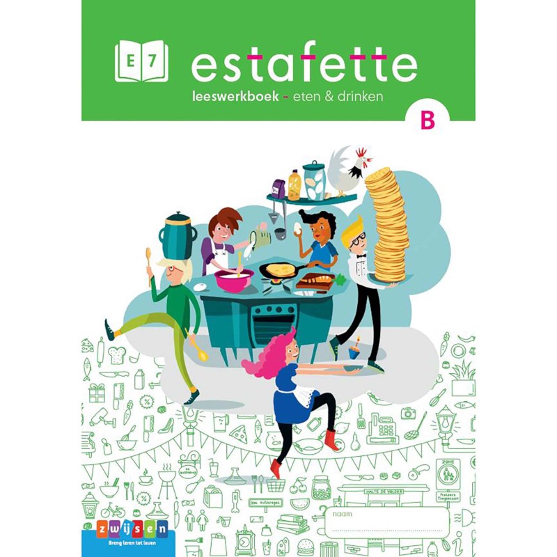 Leerwerkboek E7 B | Groep 7 | Estafette | Versie 3